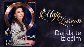 Maja Lorena - Daj da te izlecim (Audio 2026)