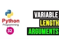 Python Programming Tutorial - Variable length arguments