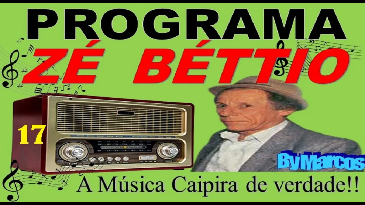 17 - Programa ZÉ BÉTTIO tocando as melhores músicas sertanejas ( By Marcos) - Só belas saudades