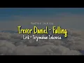 Trevor Daniel - Falling, lirik dan terjemahan Indonesia | lyric