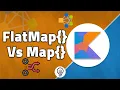 Kotlin For Beginners - Flatmap vs Map