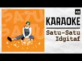 Download Lagu KARAOKE | Idgitaf - Satu-Satu