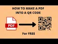 How To Turn A PDF INTO A QR CODE FOR FREE