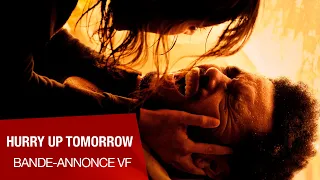 HURRY UP TOMORROW - Bande-annonce VF