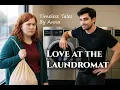 Download Lagu Love at the Laundromat | Enemies to Lovers in a Spin Cycle