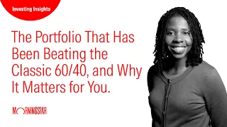 the portfolio that has been beating the classic 60 40 and why it matters for you 