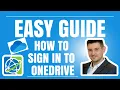 Easy Step-by-step guide on how to sign in to OneDrive