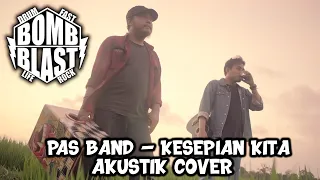 Download Pas Band - Kesepian kita [Akustik Cover] MP3