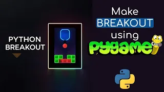 PYTHON BREAKOUT GAME Easy Pygame Tutorial