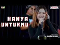 Download Lagu HANYA UNTUKMU - IDA LAILA | 3PEMUDA BERBAHAYA FEAT SHELA JULIAN COVER