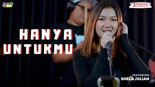 Download HANYA UNTUKMU - IDA LAILA | 3PEMUDA BERBAHAYA FEAT SHELA JULIAN COVER MP3