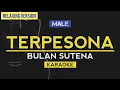 Terpesona Aku Terpesona - Gustixa X Bulan Sutena | Relaxing Version | MALE KEY (Karaoke)