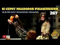 Download Lagu Kompilasi Wayang Golek Si Cepot Pikaseurieun Full LALAKON Bagian 267