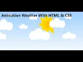 Animation Weather With HTML CSS
