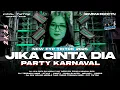 Download Lagu DJ JIKA CINTA DIA || STYLE PARTY MIDDLE TASSO FULL BASS HOREG | FYP TIK TOK COCOK BUAT KARNAVAL