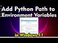 How to Add Python Path to Environment Variables in Windows 11