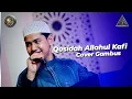 Download Lagu Syakir Daulay [Allahul Kaafi] Cover Gambus | Official Video