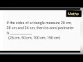 If the sides of a triangle measure 28 cm 38 cm and 34 cm then its semi perimeter is