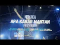 Download Lagu NDXAKA - Apa kabar mantan new version (official lyrics video)