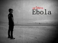 เอาให้ตาย - Ebola