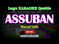 Download Lagu Karaoke ASSUBAN Qasidah Nada Pria (asuban) kn70000 @MADANI.Keyboard