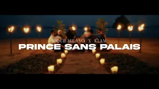Mouh Milano x @KlamTV  - Prince Sans Palais (Official Music Video)