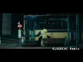 =LOVE - ラストノートしか知らない (KLOUDCHI Remix)
