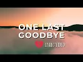Lagu One Last Goodbye 💔 | Emotional Breakup Song Lyrics | Heartfelt Sad Love Song