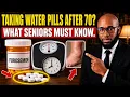 Taking Furosemide or Other Water Pills After 70 What Every Senior Should Know