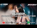 Download Lagu ALAMAK SEMBILAN NYAWA DJ BREAKBEAT REMIX ( RIZKY FEBIAN ) VIRAL TIKTOK 2025