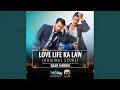 Lagu Love Life Ka Law (Original Score)