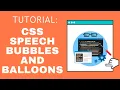 CSS Speech Bubbles Balloons Tutorial