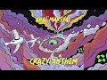 Lagu Chal Marsyal - Crazy Anthem