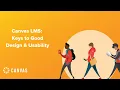 Canvas - Keys to good design and usability
