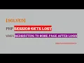 SOLVED Page Redirection Issue Due to Session Lost in PHP