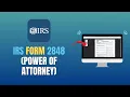 IRS FORM 2848 POWER OF ATTORNEY - HOW TO FILL OUT