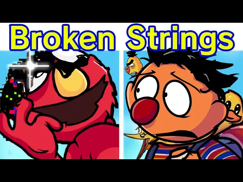 Download MP3 Friday Night Funkin' VS BROKEN STRINGS | Sesame Street Glitch | TANTRUM (Learn With Pibby x FNF Mod)