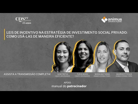 WEBINÁRIO #2 | Leis de Incentivo na estratégia de investimento social privado