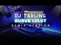Lagu DJ Tarling Jadul \