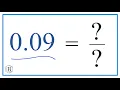 0 09 as a Fraction