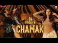 Download Lagu Chamak - 14 Phere | Vikrant Massey, Kriti Kharbanda \u0026 Gauahar Khan | Raajeev B, Sharvi Y \u0026 Pinky M