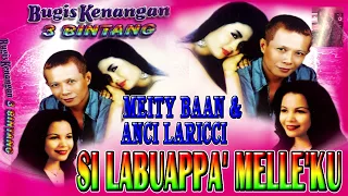 Download Lagu Bugis Si Labuappa' Melle'ku - Meity Baan Feat Anci Laricci MP3