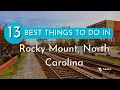 Things to do in Rocky Mount North Carolina