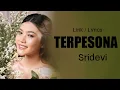 Lagu Sridevi - Terpesona || LIRIK