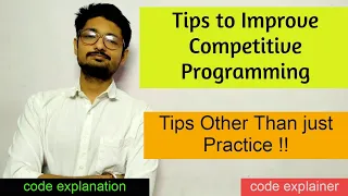Improve Competitive Programming Suggestions other than just practicing Coding tips
