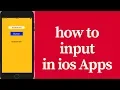 how to input in ios