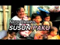 Lagu NEDI GAMPO - SUSUN PAKU