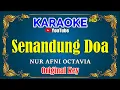 SENANDUNG DOA - Nur Afni Octavia [ KARAOKE HD ] Original Key