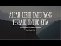 Download Lagu Allah Lebih Tahu Yang Terbaik Untuk Kita Ustadz Hanan Attaki