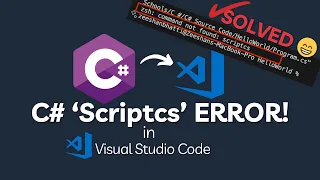 SOLVED C scriptcs error in VS Code How to fix C scriptcs not found Error in Visual Studio